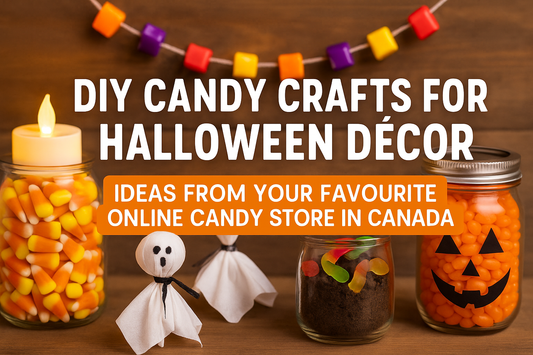 DIY Candy Crafts for Halloween Décor – Ideas from Your Favourite Online Candy Store in Canada