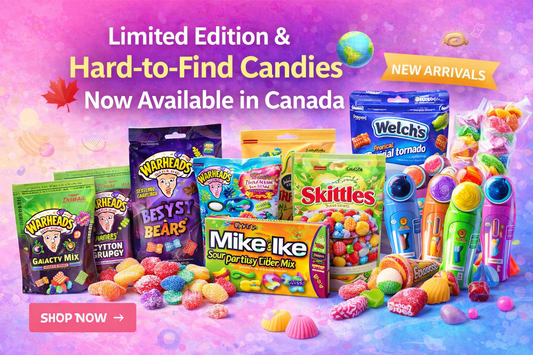 Limited Edition and Hard-to-Find Candies Now Available in Canada